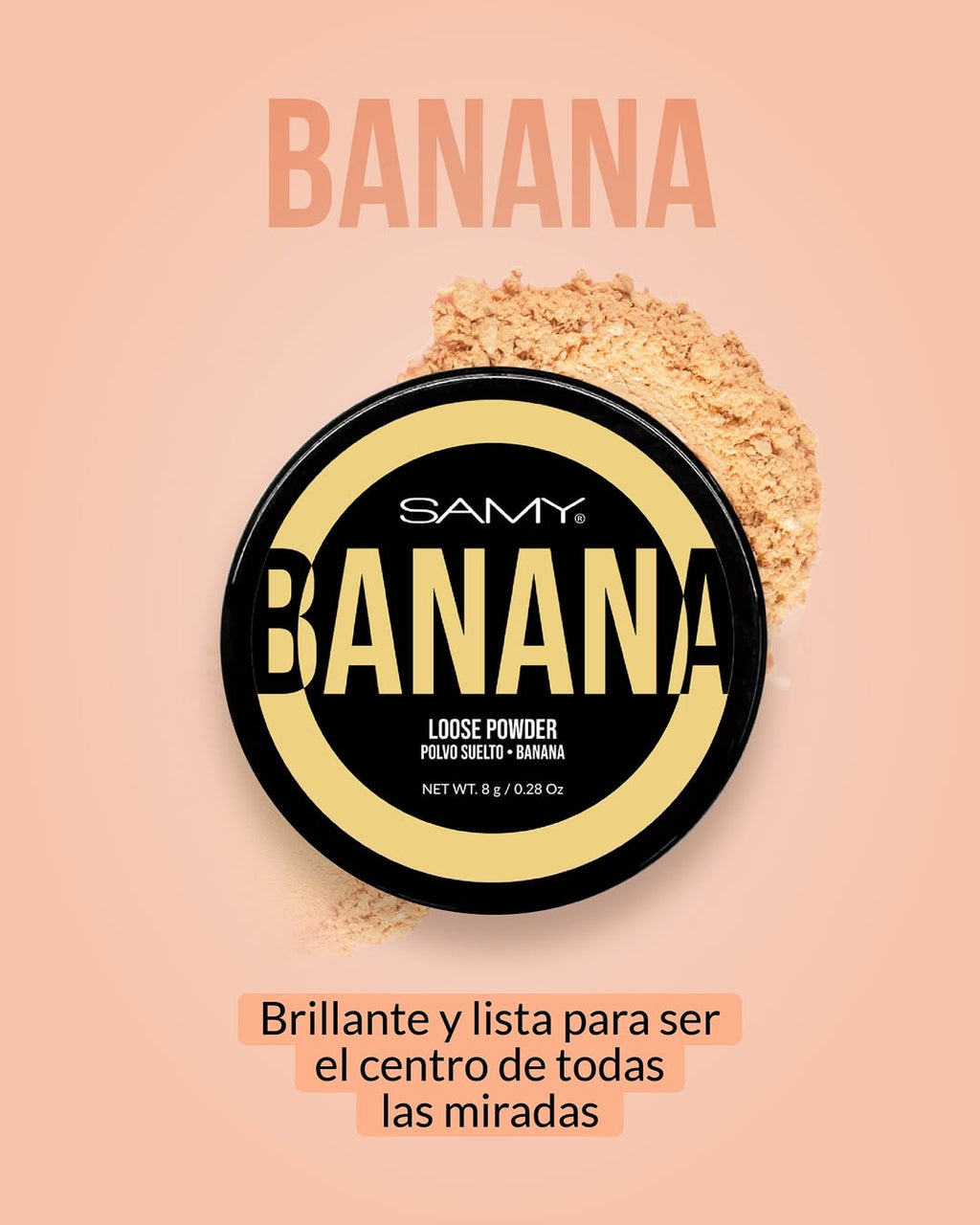 Polvo Suelto Banana Samy