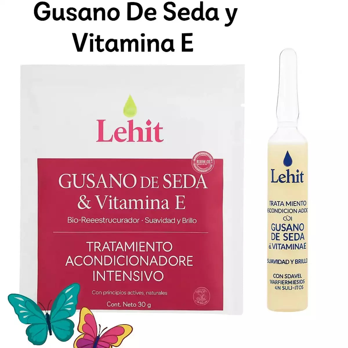 Tratamiento + Ampolleta Gusano De Seda y Vitamina E - Lehit